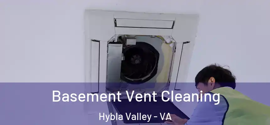  Basement Vent Cleaning Hybla Valley - VA