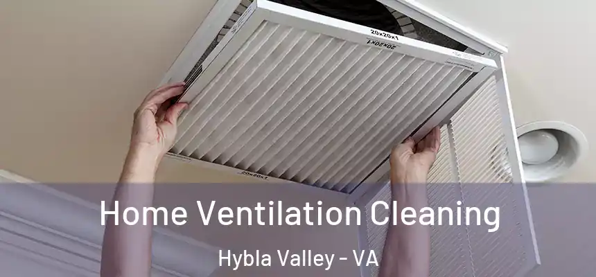  Home Ventilation Cleaning Hybla Valley - VA