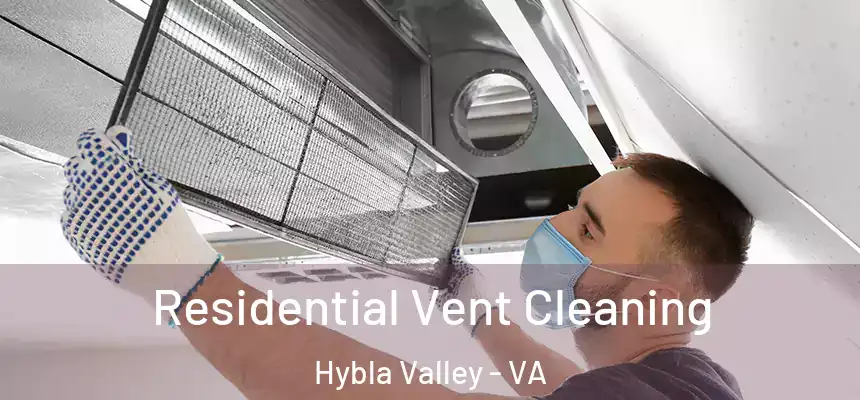  Residential Vent Cleaning Hybla Valley - VA